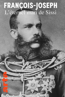 Der ewige Kaiser: Die wahre Geschichte des Franz Joseph (2023) Der ewige Kaiser: Die wahre Geschichte des Franz Joseph (2023)