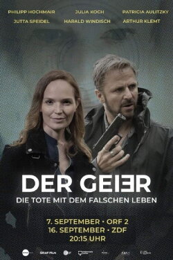 Der Geier - Die Tote mit dem falschen Leben (2024) Der Geier - Die Tote mit dem falschen Leben (2024)