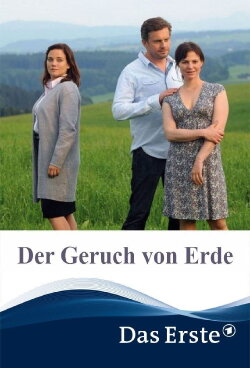 Der Geruch von Erde (2014) Der Geruch von Erde (2014)