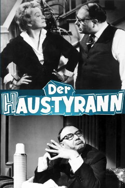 Der Haustyrann (1959) Der Haustyrann (1959)