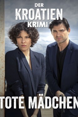 Der Kroatien-Krimi: Tote Mädchen (2020) Der Kroatien-Krimi: Tote Mädchen (2020)