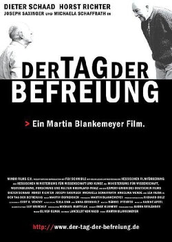 Der Tag der Befreiung (2003) Der Tag der Befreiung (2003)