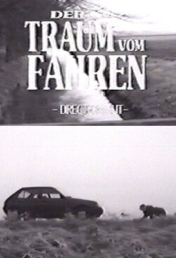 Der Traum vom Fahren (1991)