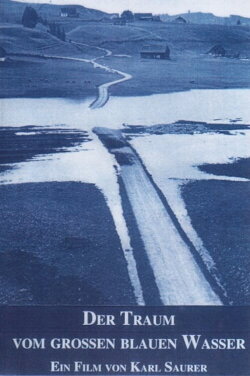 Der Traum vom grossen blauen Wasser (1993)