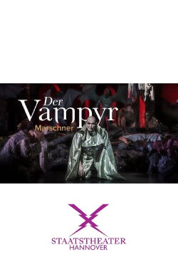 Der Vampyr - MARSCHNER (2022)