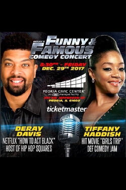 DeRay Davis' Annual Funny & Famous Comedy Jam (2017) DeRay Davis' Annual Funny & Famous Comedy Jam (2017)