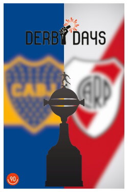 Derby Days Superclásico: Boca Juniors v River Plate (2018) Derby Days Superclásico: Boca Juniors v River Plate (2018)