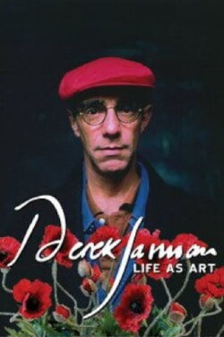 Derek Jarman: Life as Art (2004) Derek Jarman: Life as Art (2004)