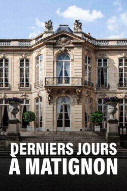 Derniers jours à Matignon (2022) Derniers jours à Matignon (2022)