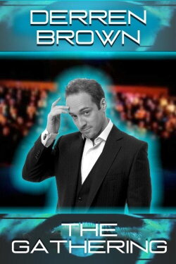 Derren Brown: The Gathering (2005) Derren Brown: The Gathering (2005)