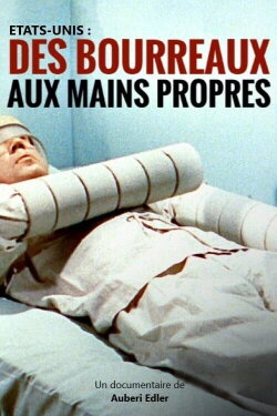 Des bourreaux aux mains propres (2019) Des bourreaux aux mains propres (2019)