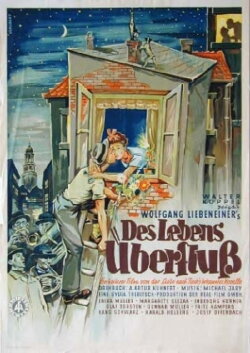Des Lebens Überfluß (1950) Des Lebens Überfluß (1950)