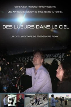 Des lueurs dans le ciel (2016) Des lueurs dans le ciel (2016)