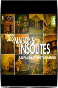 Des maisons insolites (2017) Des maisons insolites (2017)