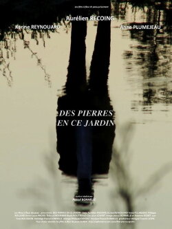 Des pierres en ce jardin (2015) Des pierres en ce jardin (2015)