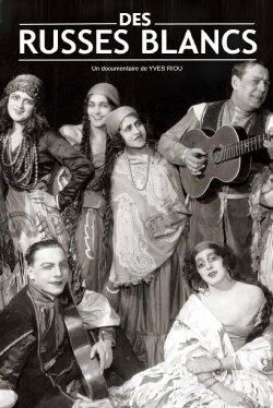 Des Russes blancs (2019) Des Russes blancs (2019)