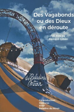 Des vagabonds ou des dieux en déroute (2021) Des vagabonds ou des dieux en déroute (2021)