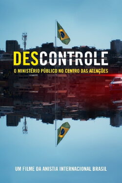 (Des)controle: o Ministério Público no Centro das Atenções (2022) (Des)controle: o Ministério Público no Centro das Atenções (2022)