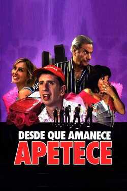 Desde que amanece apetece (2006) Desde que amanece apetece (2006)