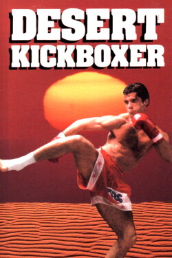 Desert Kickboxer (1992) Desert Kickboxer (1992)