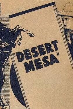 Desert Mesa (1935) Desert Mesa (1935)