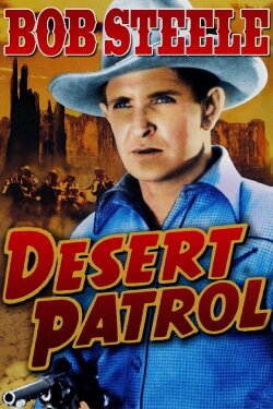 Desert Patrol (1938) Desert Patrol (1938)