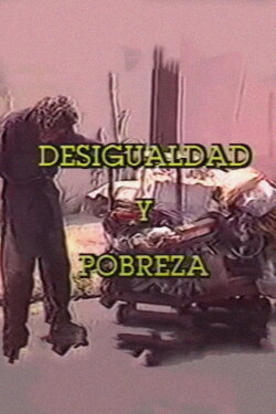 Desigualdad y Pobreza (1988) Desigualdad y Pobreza (1988)