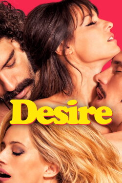 Desire (2017) Desire (2017)