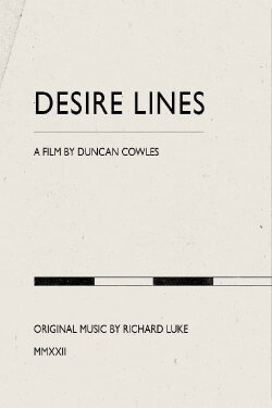 Desire Lines (2022)