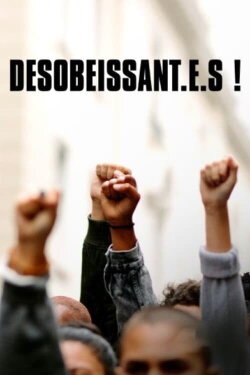Désobéissant.e.s! (2020) Désobéissant.e.s! (2020)