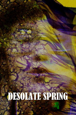 Desolate Spring (2020)
