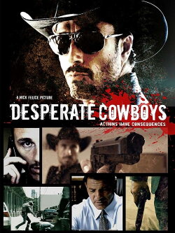 Desperate Cowboys (2018) Desperate Cowboys (2018)