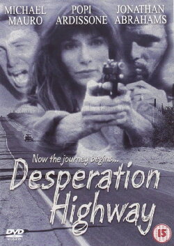 Desperation Highway (1998) Desperation Highway (1998)