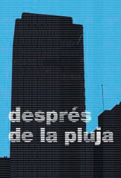 Després de la pluja (2007) Després de la pluja (2007)