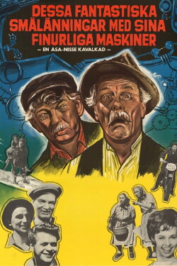Dessa fantastiska smålänningar med sina finurliga maskiner (1966) Dessa fantastiska smålänningar med sina finurliga maskiner (1966)