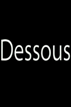 Dessous (2001) Dessous (2001)