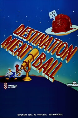 Destination Meat Ball (1951) Destination Meat Ball (1951)