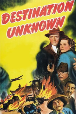 Destination Unknown (1942) Destination Unknown (1942)