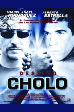 Destino Cholo (2002)