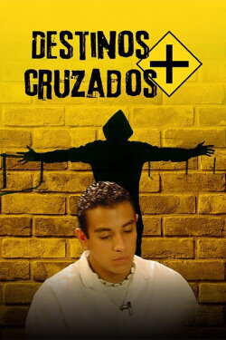 Destinos Cruzados (2007) Destinos Cruzados (2007)
