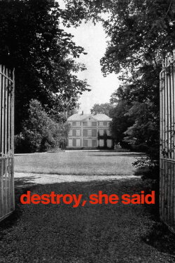 Destroy, She Said (1969)