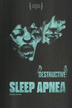 Destructive Sleep Apnea (2023)