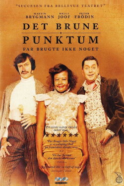 Det brune punktum - Far brugte ikke noget (2002) Det brune punktum - Far brugte ikke noget (2002)