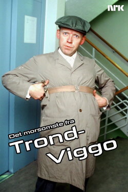 Det morsomste fra Trond-Viggo (2006) Det morsomste fra Trond-Viggo (2006)