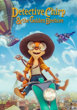 Detective Chirp & the Golden Beehive (2022) Detective Chirp & the Golden Beehive (2022)