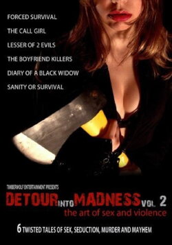 Detour Into Madness Vol. 2 (2006) Detour Into Madness Vol. 2 (2006)