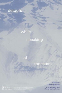 detours while speaking of monsters (2024) detours while speaking of monsters (2024)