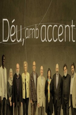 DÉU AMB ACCENT (2014)