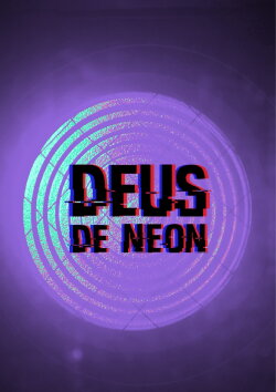 Deus de Neon (2024) Deus de Neon (2024)