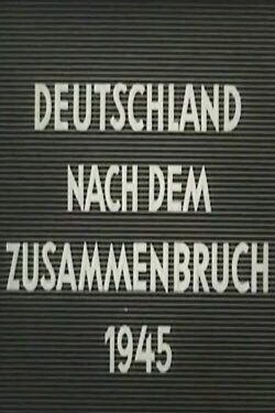 Deutschland nach dem Zusammenbruch 1945 (1959)